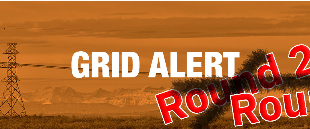 Alberta goes into Round 3, with its third electrical grid alert in three days