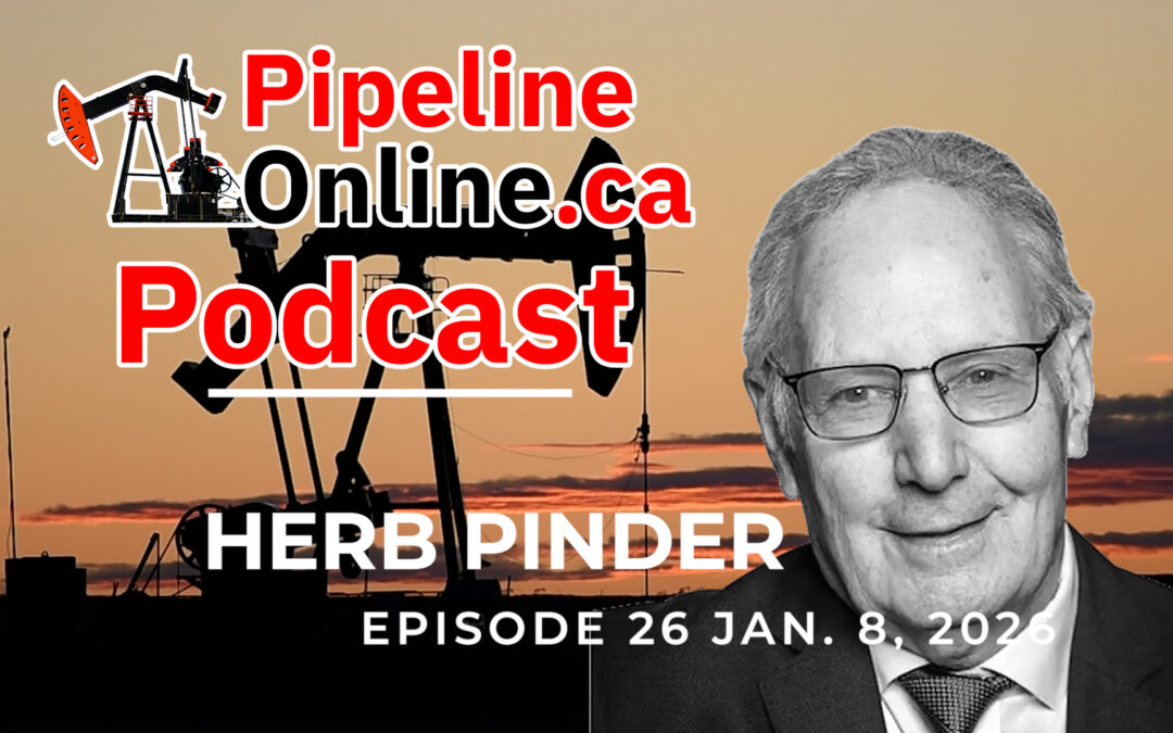 Pipeline Online Podcast: Ep. 26 Herb Pinder and Ep. 25 2025 Year in Review