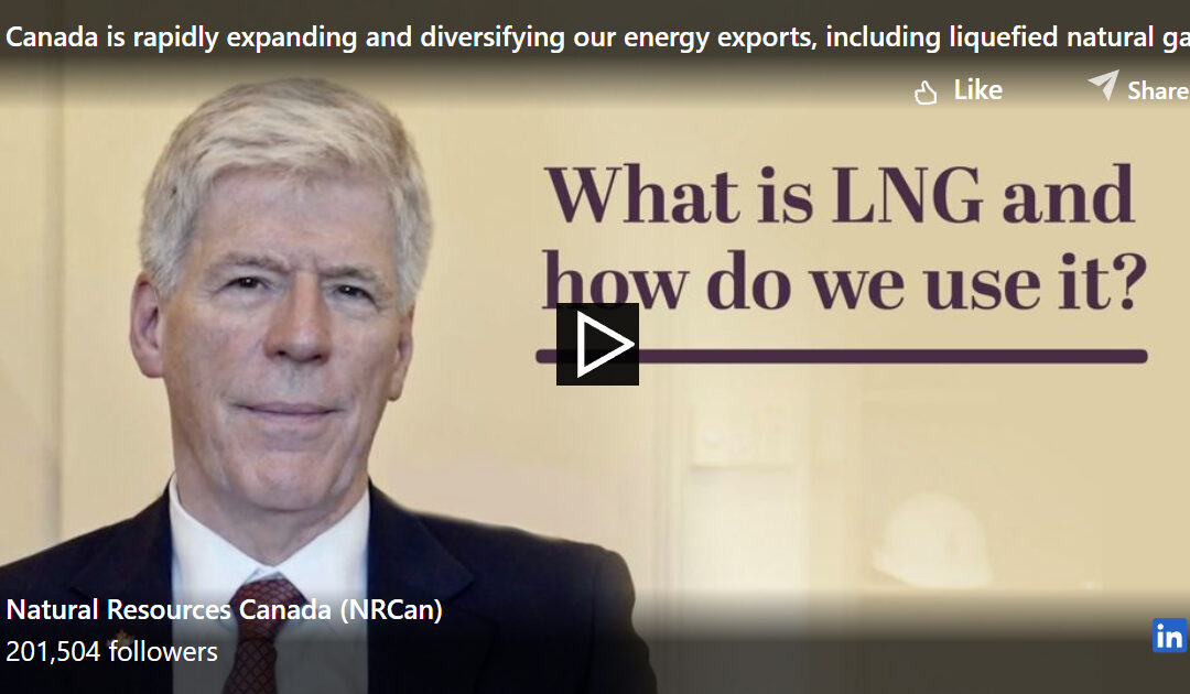 A lesson on LNG from our federal Minister of Energy and Natural Resources